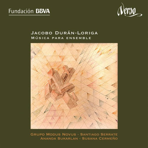 Duran-Loriga / Grupo Modus Novus / Sukarlan: Ensemble Music
