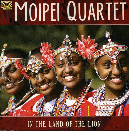 Moipei Quartet: In the Land of the Lion