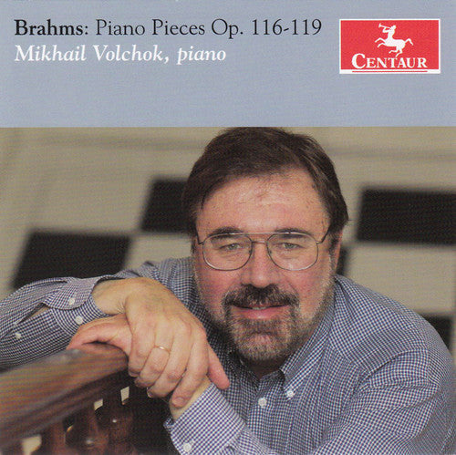 Brahms / Volchok, Mikhail: Piano Pieces Op 116-119