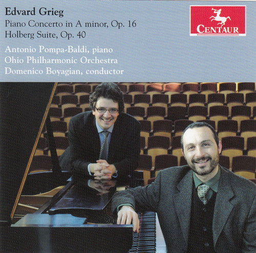 Grieg / Pompa-Baldi / Ohio Philharmonic Orchestra: Piano Concerto in A minor Op 16 / Holberg Suite Op