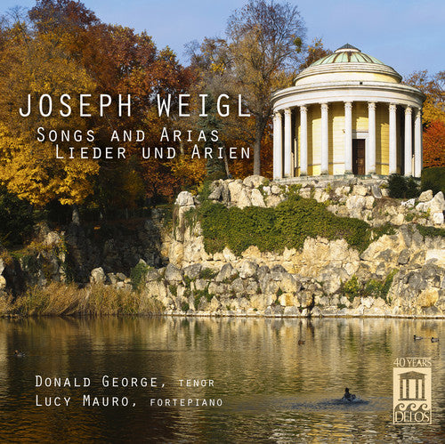 Weigl / George / Mauro: Songs & Arias