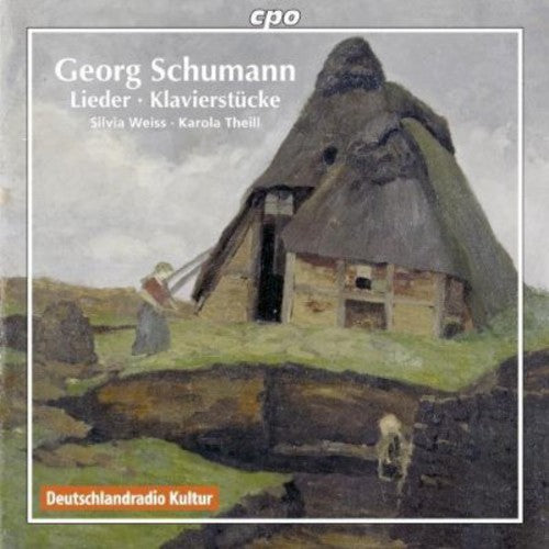 Schumann / Weiss / Theill: Lieder & Piano Pieces