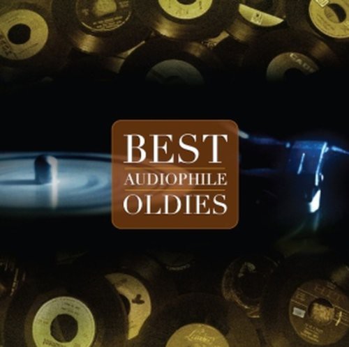 Best Audiophile Oldies / Var: Best Audiophile Oldies