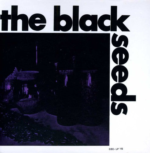 Black Seeds: The Black Seeds/Sound Trek