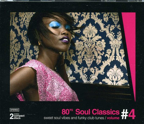 80's Soul Classics 4 / Various: 80's Soul Classics 4 / Various