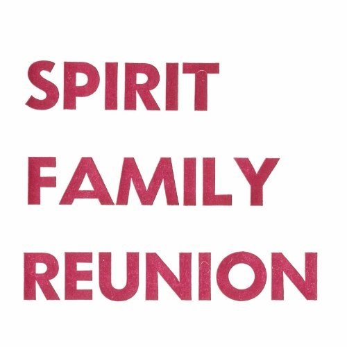 Spirit Family Reunion: No Separation