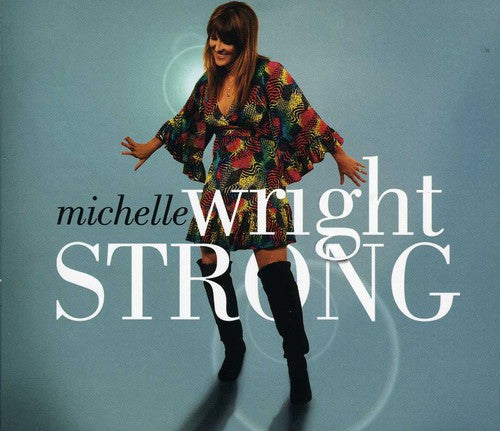 Wright, Michelle: Strong