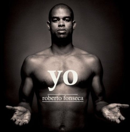 Fonseca, Roberto: Yo
