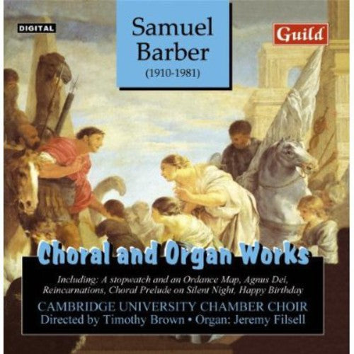 Barber / Brown / Filsell: Choral & Organ Works: Agnus Dei / Reincarnations