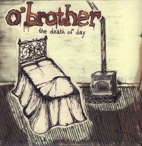 O'Brother: The Death Of Day