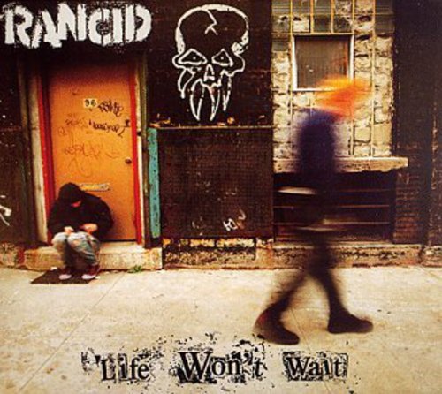Rancid: Life Won't Wait