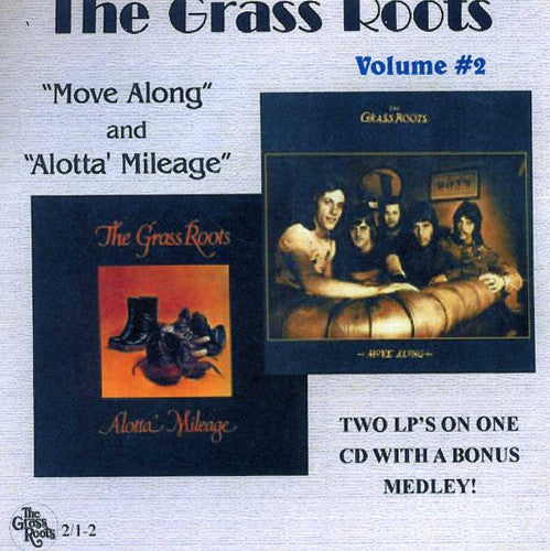 Grass Roots: Move Along / Alotta Mileage 2