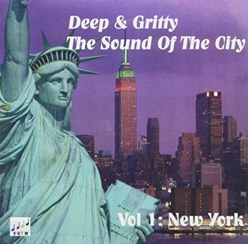 Deep & Gritty Sound of the City 1 New York 1 / Var: Deep and Gritty: The Sound Of The City, Vol. 1 New York 1