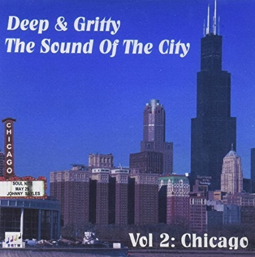 Deep & Gritty Sound of the City 2 Chicago 1 / Var: Deep and Gritty: The Sound Of The City, Vol. 2 Chicago 1
