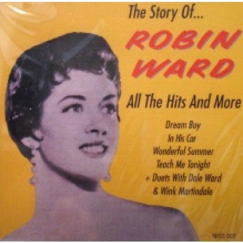 Ward, Robin: Story of / All the Hits