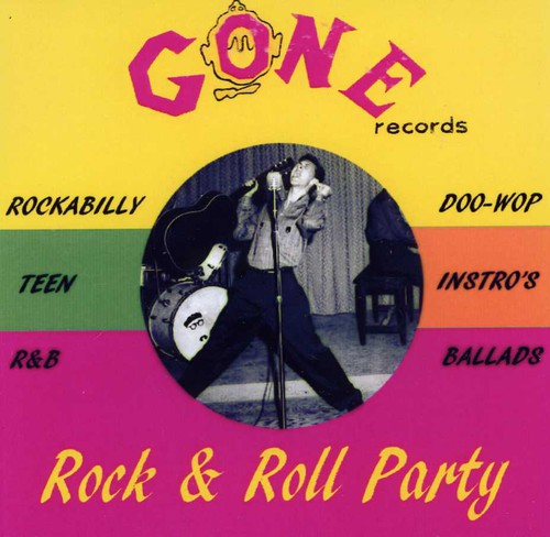 Gone Records: Rock & Roll Party / Various: Gone Records: Rock and Roll Party