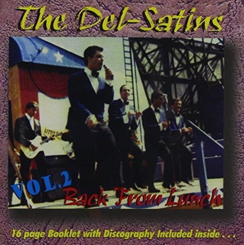 Del Satins: Back From Lunch, Vol. 2