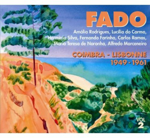 Fado Coimbra Lisbonne 1949-61: Fado Coimbra Lisbonne 1949-61