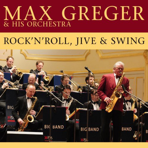 Greger, Max: Rock N Roll Jive & Swing/& His Orchestra