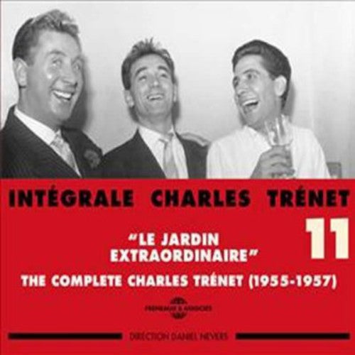 Trenet, Charles: Vol. 11-Integrale 1955-57 Le Jardin Extraordinaire