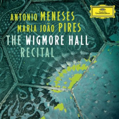 Pires / Meneses: Wigmore Hall Recital