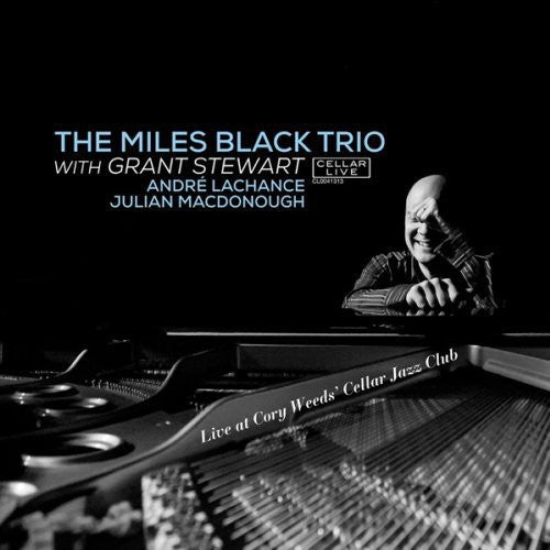 Miles Black Trio: Live at Cory Weeds Cellar Jazz Club