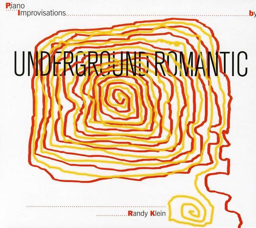 Klein, Randy: Underground Romantic