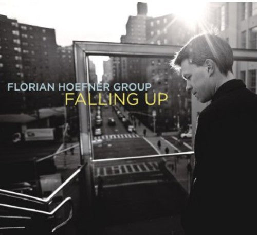 Hoefner, Florian Group: Falling Up