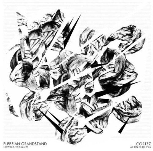 Cortez / Plebeian Grandstand: Split