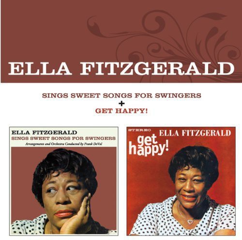 Fitzgerald, Ella: Sings Sweet Songs for Swingers / Get Happy