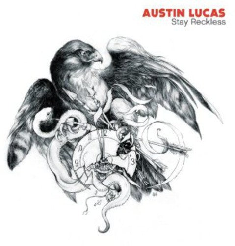 Lucas, Austin: Stay Reckless