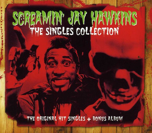 Hawkins, Screamin Jay: Singles Colelction
