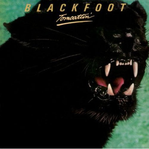 Blackfoot: Tomcattin