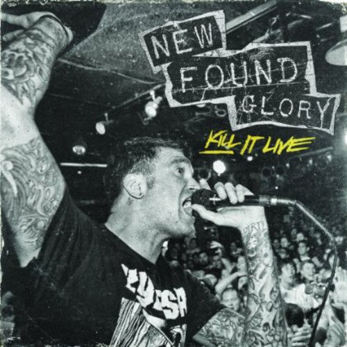 New Found Glory: Kill It Live