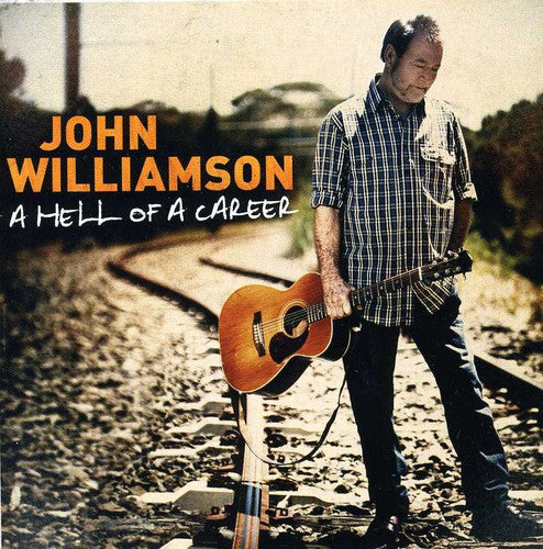 Williamson, John: Williamson, John : Hell of a Career