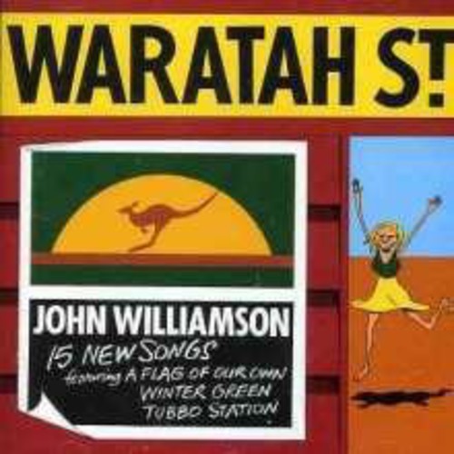 Williamson, John: Williamson, John : Waratah St (Re-Release)