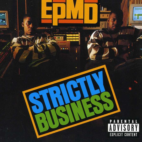 EPMD: Strictly Business