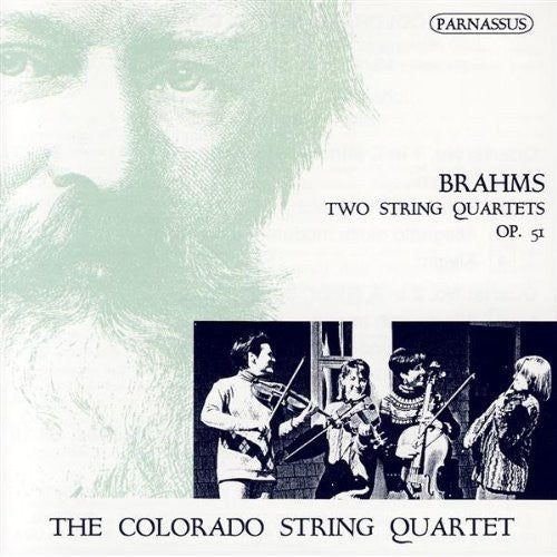 Brahms / Colorado String: String Quartets 1 in C Op 51 1 / 2 in a Op 51 2