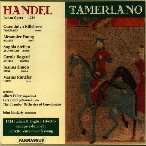 Handel / Killebrew / Young / Steffan / Moriarty: Tamerlano