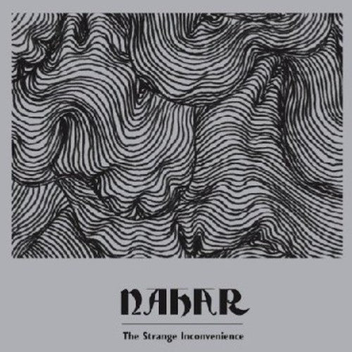 Nahar: Strange Inconvenience