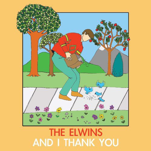 Elwins: And I Thank You