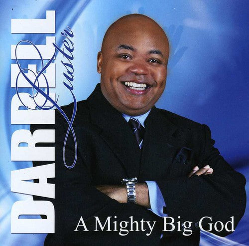 Luster, Darrell: A Mighty Big God