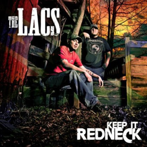 Lacs: Keep It Redneck