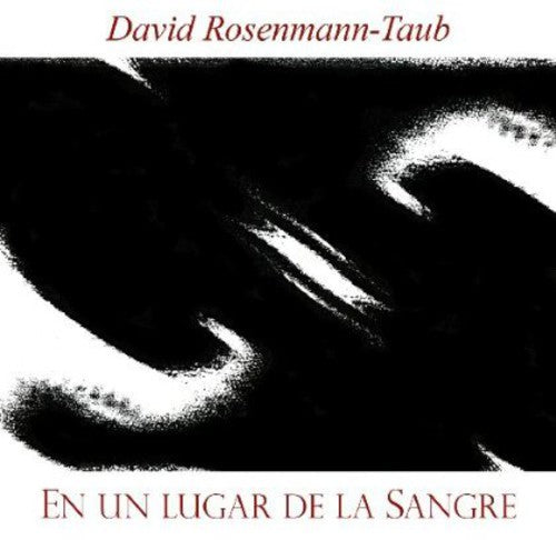 Rosenmann-Taub, David: Un Lugar de la Sangre