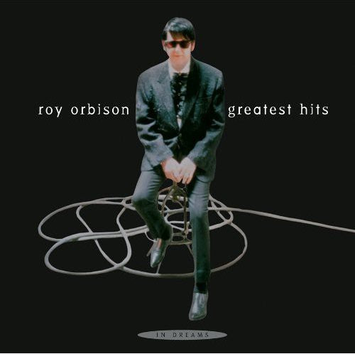 Orbison, Roy: In Dreams: Greatest Hits