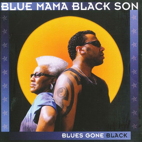 Adegbalola, Gaye: Blues Gone Black [Blue Mama Black Son]