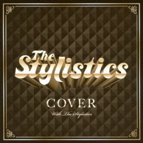 Stylistics: Cover the Stylistics