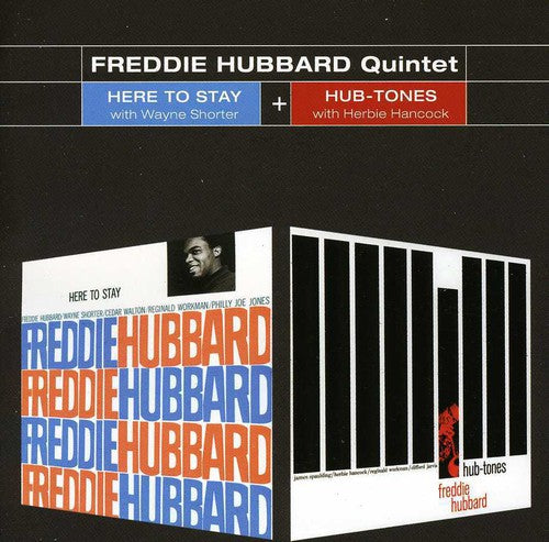 Hubbard, Freddie: Here to Stay / Hub-Tones