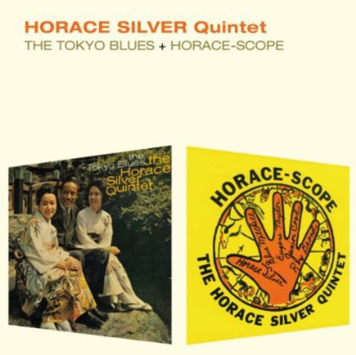 Silver, Horace: Tokyo Blues / Horace Scope