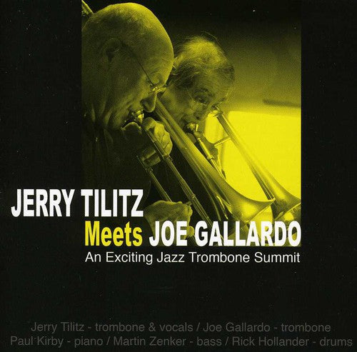 Tilitz, Jerry / Gallardo, Joe: Jerry Tilitz Meets Joe Gallardo